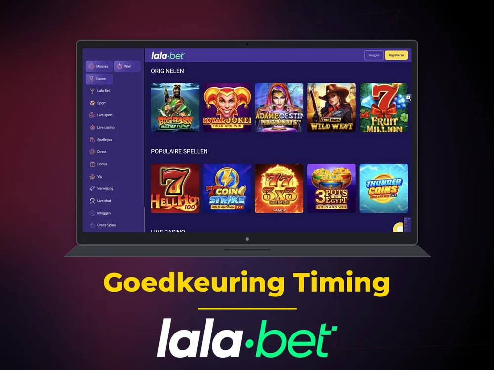 lalabet - Goedkeuring Timing
